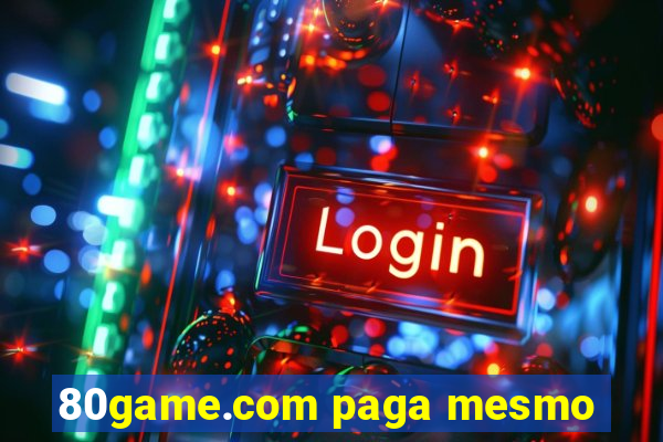 80game.com paga mesmo